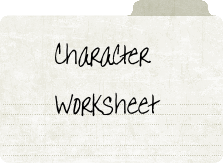 Character
Worksheet

